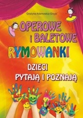 Okładka książki Operowe i baletowe rymowanki Grażyna Adamowicz-Grzyb