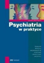 Okładka książki Psychiatria w praktyce Marek Jarema