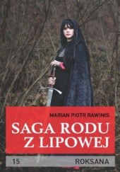 Okładka książki Saga rodu z Lipowej - tom 15 Piotr Rawinis Marian