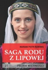 Okładka książki Saga rodu z Lipowej - tom 31 Piotr Rawinis Marian
