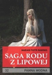 Okładka książki Saga rodu z Lipowej - tom 32 Piotr Rawinis Marian