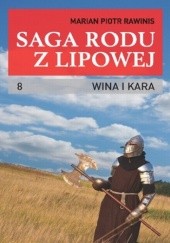 Okładka książki Saga rodu z Lipowej - tom 8 Piotr Rawinis Marian