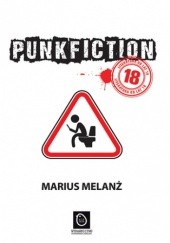 Okładka książki Punk Fiction Melanż Marius