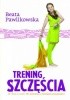 Trening szczęścia