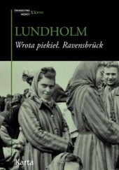 Okładka książki Wrota piekieł. Ravensbrücke Anja Lundholm
