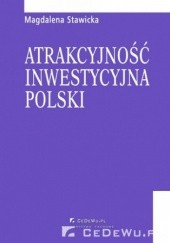 Okładka książki Rozdział 3. Znaczenie i skala bezpośrednich inwestycji zagranicznych w Polsce Stawicka Magdalena