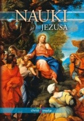Okładka książki Nauki Jezusa. Wersja literacka Gould White Ellen