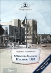 Okładka książki X Olimpiada Szachowa. Helsinki 1952 Puszczewicz Krzysztof