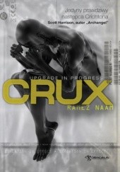 Okładka książki Crux. Nexus 2 Ramez Naam
