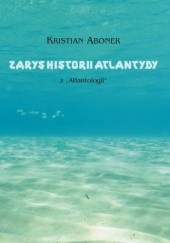 Okładka książki Zarys historii Atlantydy Kristian Aboner