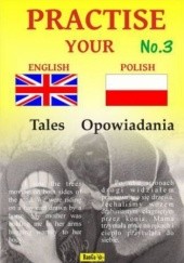 Okładka książki Practise Your English - Polish - Opowiadania - Zeszyt No.3 Ryszard Waluś