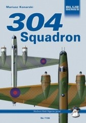 Okładka książki 304 Dywizjon RAF Mariusz Konarski