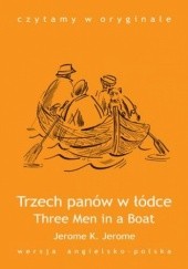 Okładka książki Three Men in a Boat / Trzech panów w łódce Jerome J.K.