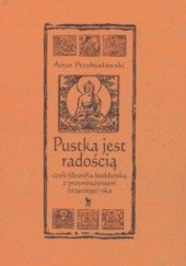 Okładka książki Pustka jest radością Artur Przybysławski