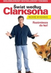 Okładka książki Świat według Clarksona. Nowe wydanie Jeremy Clarkson