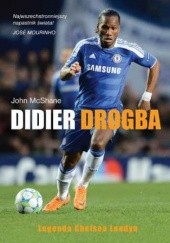 Okładka książki Didier Drogba John McShane