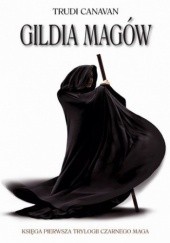 Okładka książki Gildia magów Trudi Canavan