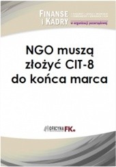 Okładka książki NGO muszą złożyć CIT-8 do końca marca Katarzyna Trzpioła