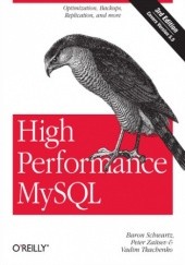 Okładka książki High Performance MySQL. Optimization, Backups, and Replication. 3rd Edition Baron Schwartz, Vadim Tkachenko, Peter Zaitsev