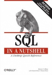 Okładka książki SQL in a Nutshell. 3rd Edition Hunt Brand, Kline Daniel, Kline Kevin