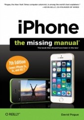Okładka książki iPhone: The Missing Manual. 7th Edition David Pogue