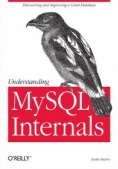 Okładka książki Understanding MySQL Internals Sasha Pachev