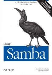 Okładka książki Using Samba. A File & Print Server for Linux, Unix & Mac OS X. 3rd Edition Carter Gerald, Ts Jay, Eckstein Robert