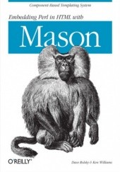 Embedding Perl in HTML with Mason