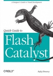 Okładka książki Quick Guide to Flash Catalyst autorstwa Elmansy Rafiq