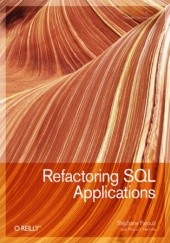 Okładka książki Refactoring SQL Applications Stéphane Faroult, L'Hermite Pascal