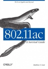 Okładka książki 802.11ac: A Survival Guide S. Gast Matthew
