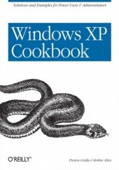 Okładka książki Windows XP Cookbook Preston Gralla, Allen Robbie