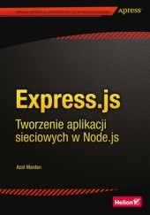 Okładka książki Express.js. Tworzenie aplikacji sieciowych w Node.js Azat Mardan