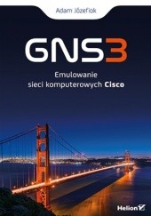 GNS3. Emulowanie sieci komputerowych Cisco