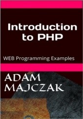 Okładka książki Introduction to PHP Adam Majczak