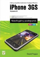 Okładka książki iPhone 3GS. Nieoficjalny podręcznik. Wydanie III David Pogue