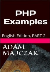 Okładka książki PHP Examples PART 2 Adam Majczak
