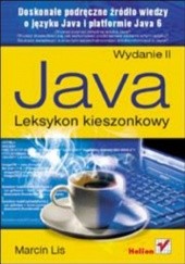 Okładka książki Java. Leksykon kieszonkowy. Wydanie II Marcin Lis
