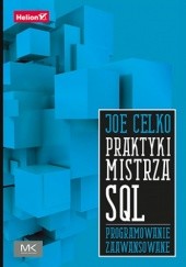 Okładka książki Praktyki mistrza SQL. Programowanie zaawansowane Joe Celko