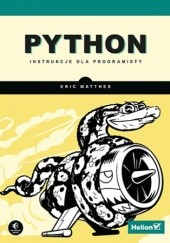 Okładka książki Python. Instrukcje dla programisty Matthes Eric