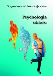 Okładka książki Psychologia ubioru Andrzejewska Bogusława