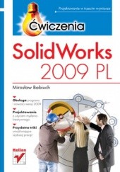 Okładka książki SolidWorks 2009 PL. Ćwiczenia Mirosław Babiuch