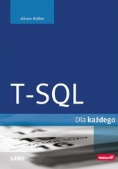 Okładka książki T-SQL dla każdego Balter Alison