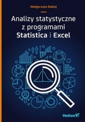 Okładka książki Analizy statystyczne z programami Statistica i Excel Małgorzata Rabiej