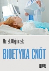 Okładka książki Bioetyka cnót Marek Olejniczak