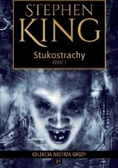 Okładka książki Stukostrachy cz.1 Stephen King