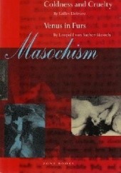 Okładka książki Masochism: Coldness and Cruelty Gilles Deleuze