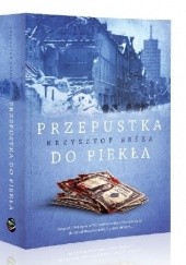 Okładka książki Przepustka do piekła Krzysztof Beśka