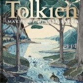 Okładka książki Tolkien: Maker of Middle-earth Verlyn Flieger, John Garth, Wayne G. Hammond, Carl F. Hostetter, Catherine Mcilwaine, Christina Scull, Thomas Alan Shippey