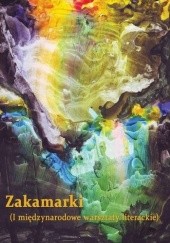 Okładka książki Zakamarki. (I międzynarodowe warsztaty literackie) praca zbiorowa